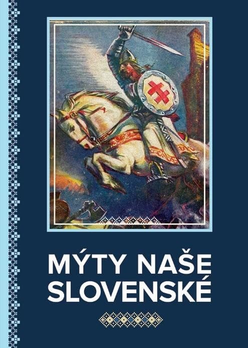 Kniha Mýty naše slovenské. Zdroj: Autor